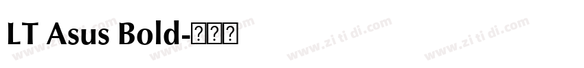 LT Asus Bold字体转换